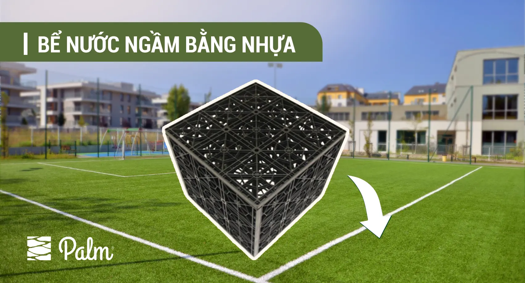 Bể Nước Ngầm Bằng Nhựa Là Gì? Khám Phá 8 Lợi Ích Của Hồ Điều Tiết Cho Đô Thị Xanh